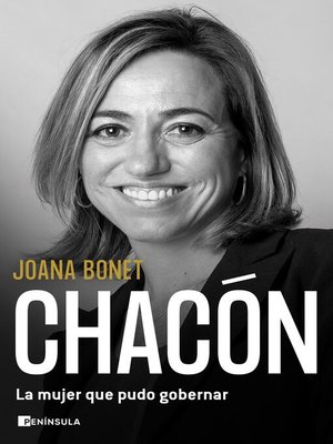 cover image of Chacón. La mujer que pudo gobernar